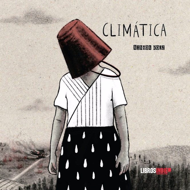 El album ilustrado `Climática` será presentado este viernes en la Biblioteca Universitaria del Hospital Real de Granada (LIBROSINDIE)