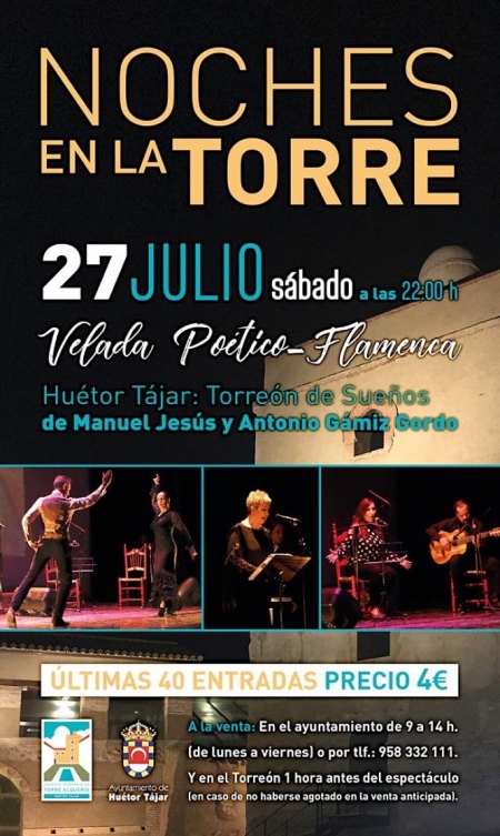 Velada Flamenca en la Torre de la Alquería (AYTO. HUÉTOR TÁJAR) 