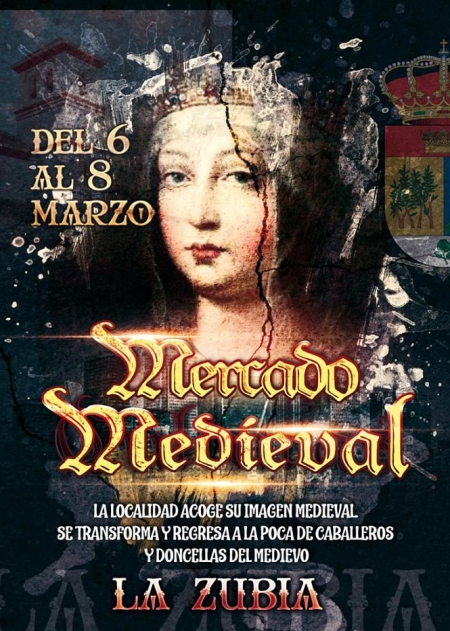Cartel de la Feria Medieval de La Zubia Cartel de la Feria Medieval de La Zubia