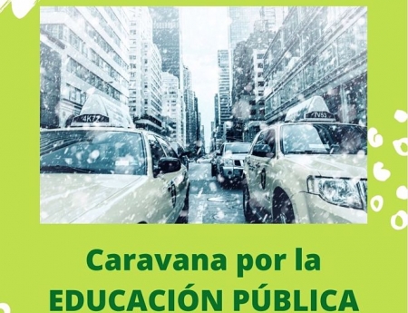 Cartel de la caravana por la educación pública convocada por Fampa Alhambra (FAMPA ALHAMBRA) Cartel de la caravana por la educación pública convocada por Fampa Alhambra (FAMPA ALHAMBRA)