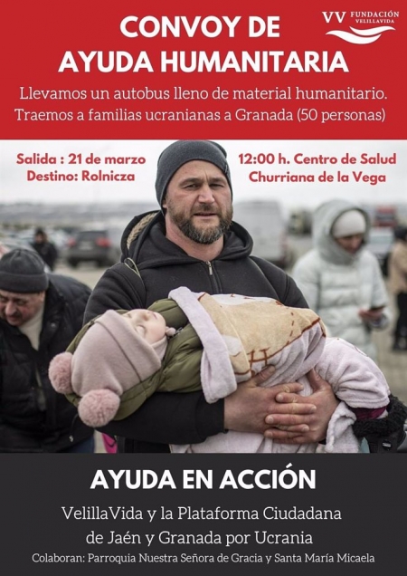 Cartel de acción humanitaria organizada por la Fundación VelillaVida de Granada destinada a refugiados ucranianos (FUNDACIÓN VELILLAVIDA) Cartel de acción humanitaria organizada por la Fundación VelillaVida de Granada destinada a refugiados ucranianos (FUNDACIÓN VELILLAVIDA)