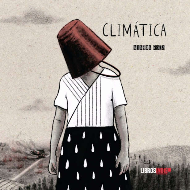 El album ilustrado `Climática` será presentado este viernes en la Biblioteca Universitaria del Hospital Real de Granada (LIBROSINDIE) El album ilustrado `Climática` será presentado este viernes en la Biblioteca Universitaria del Hospital Real de Granada (LIBROSINDIE)