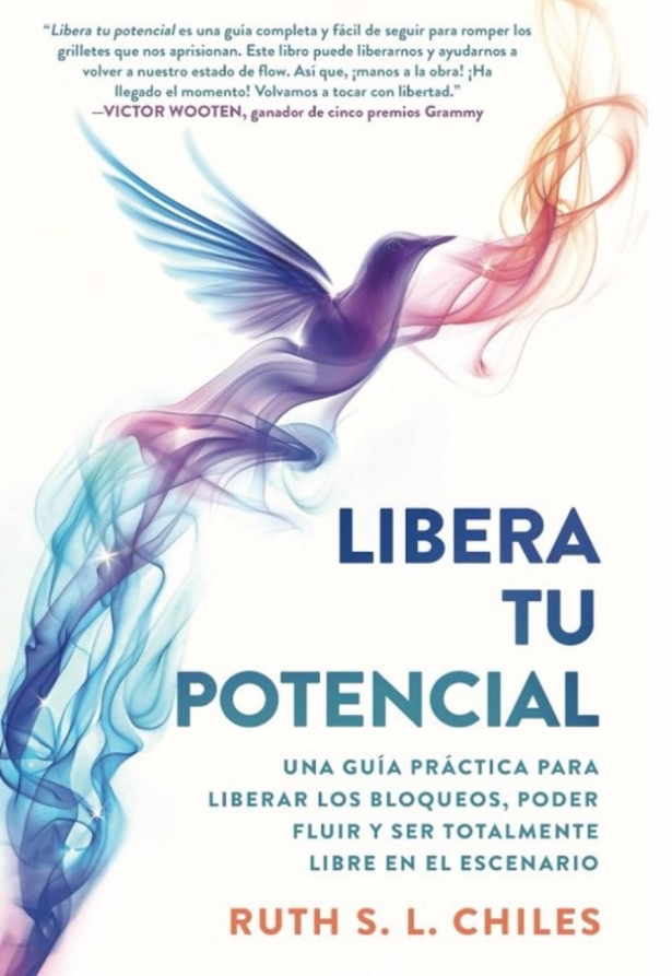 Portada del libro `Libera tu potencial` de Ruth S.L Chiles (RUTH CHILES) 