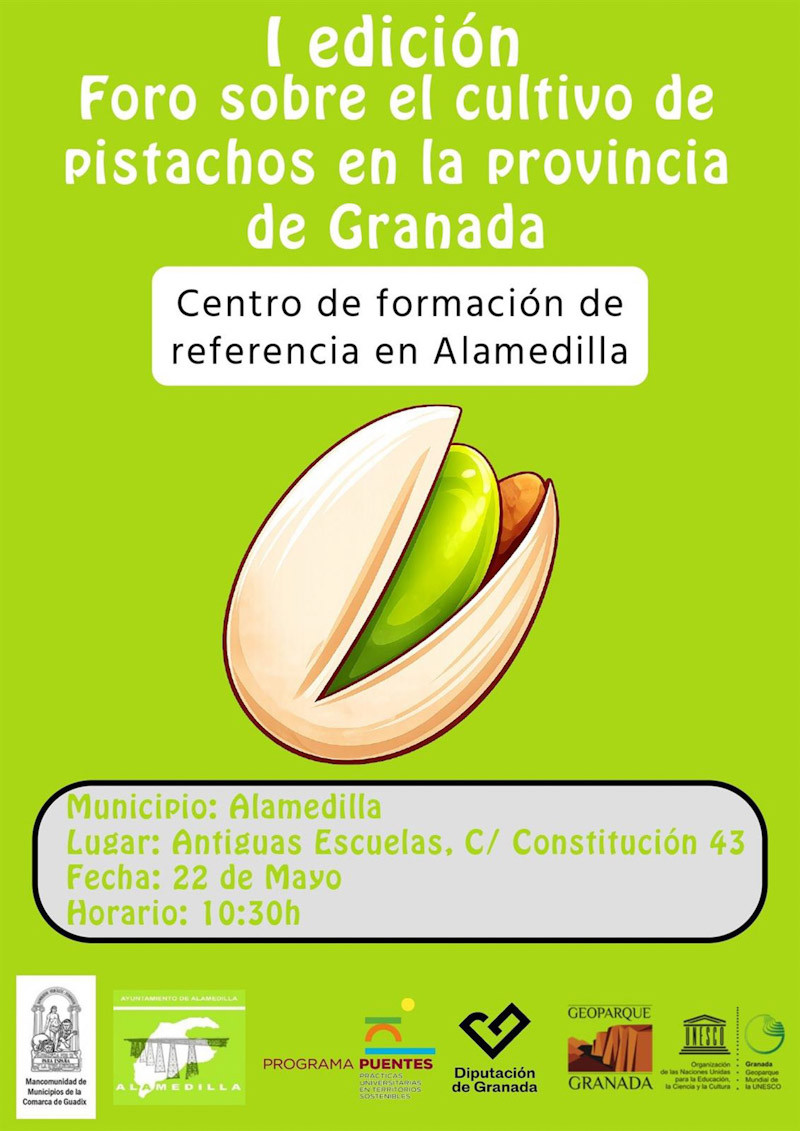 Cartel del I Foro sobre el cultivo del pistacho en la provincia de Granada que se celebra este viernes, 22 de mayo, en Alamedilla (MANCOMUNIDAD DE MUNICIPIOS DE GUADIX)